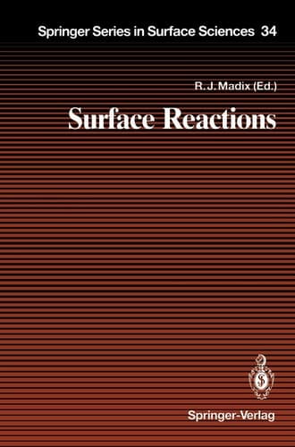 Surface Reactions (Springer Series in Surface Sciences)