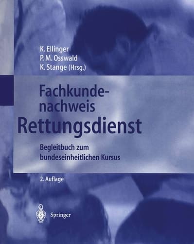 Fachkundenachweis Rettungsdienst Begleitbuch zum bundeseinheitlichen Kursus