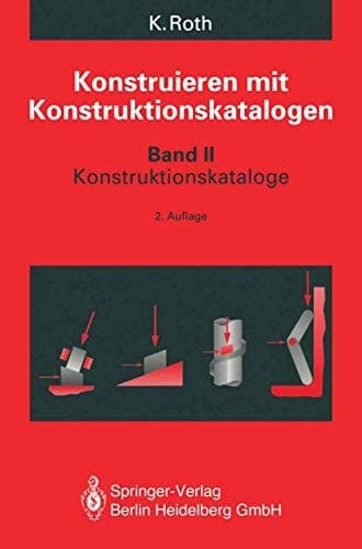 Konstruieren mit Konstruktionskatalogen Kataloge