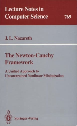 The Newton-Cauchy Framework A Unified Approach to Unconstrained Nonlinear Minimization