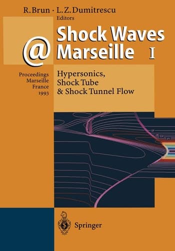 Shock Waves @ Marseille I Hypersonics, Shock Tube & Shock Tunnel Flow