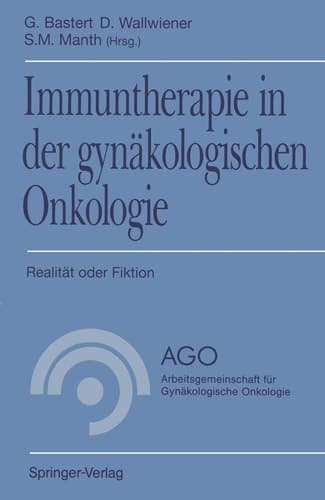 Immuntherapie in der gynäkologischen Onkologie Realität oder Fiktion