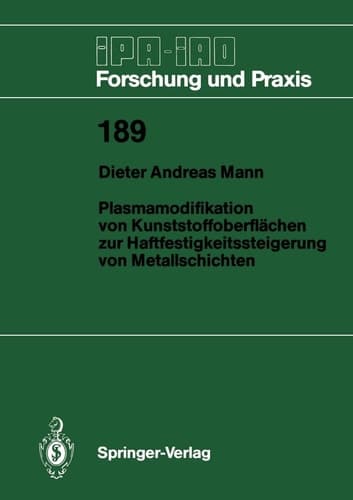 Plasmamodifikation von Kunststoffoberflächen zur Haftfestigkeitssteigerung von Metallschichten