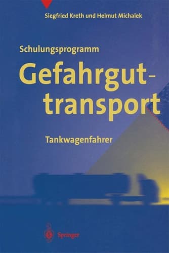 Schulungsprogramm Gefahrguttransport Tankwagenfahrer. ...