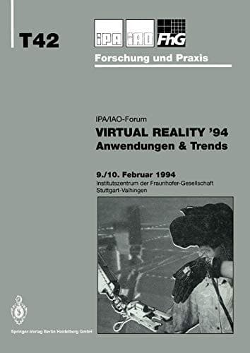Virtual Reality ’94 Anwendungen & Trends