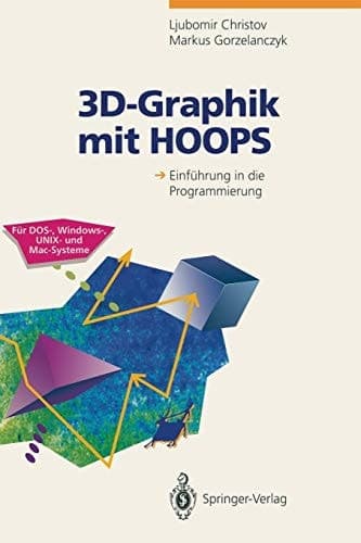3D-Graphik mit HOOPS Einführung in die Programmierung