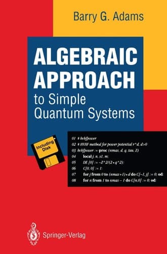 Algebraic Approach to Simple Quantum Systems: With Applications to Perturbation Theory