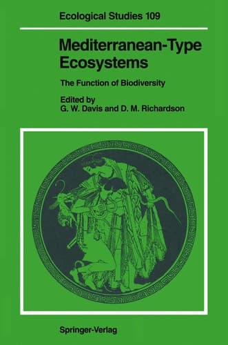 Mediterranean-Type Ecosystems: The Function of Biodiversity (Ecological Studies)