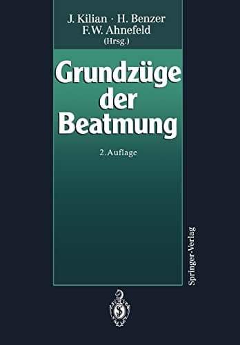 Grundzüge der Beatmung (German Edition)