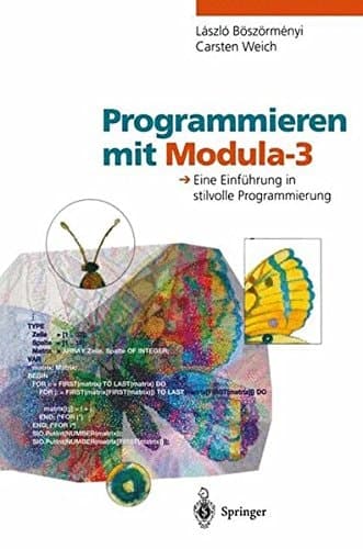 Programmieren mit Modula-3 Eine Einführung in stilvolle Programmierung