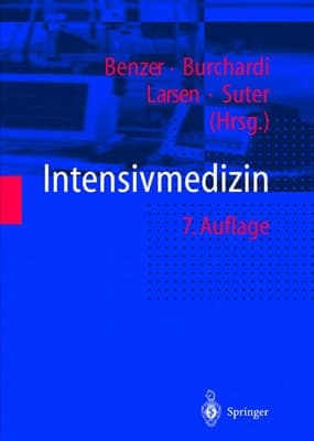 Intensivmedizin mit 203 Tabellen