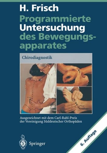Programmierte Untersuchung des Bewegungsapparates Chirodiagnostik