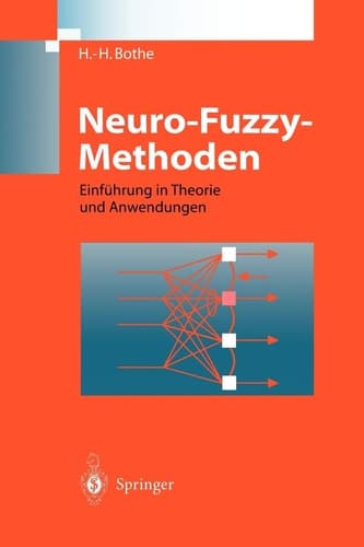 Neuro-Fuzzy-Methoden Einführung in Theorie und Anwendungen