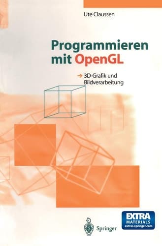 Programmieren mit OpenGL 3D-Grafik und Bildverarbeitung