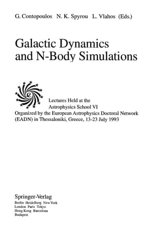 Galactic Dynamics and N-Body Simulations: Lectures Held at the Astrophysics School VI Organized by the European Astrophysics Doctoral Network (EADN) ... 13–23 July 1993 (Lecture Notes in Physics)