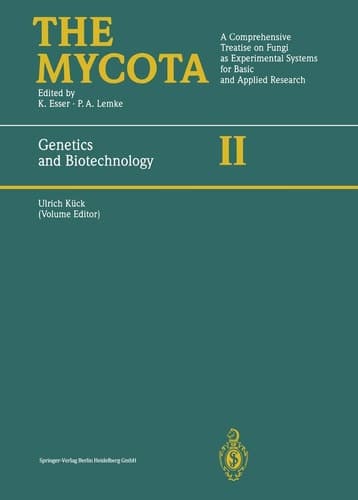 The Mycota: a Comprehensive Treatise on Fungi as Experimental Systems for Basic and Applied Research: Genetics and Biotechnology (The Mycota: a ... Systems for Basic and Applied Research)