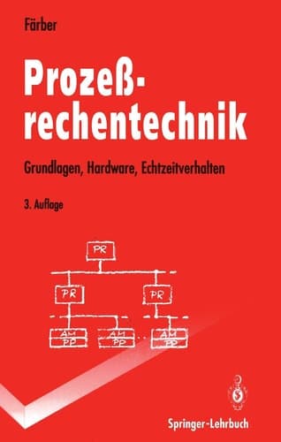 Prozeßrechentechnik Grundlagen, Hardware, Echtzeitverhalten