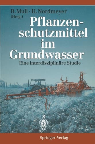 Pflanzenschutzmittel im Grundwasser: Eine interdisziplinäre Studie (German Edition)