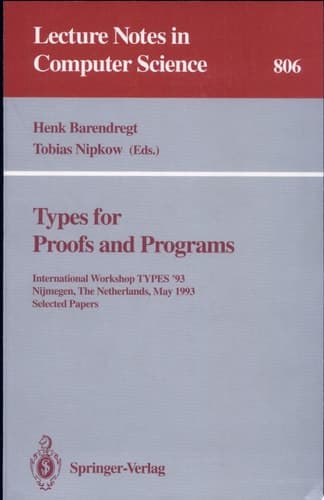Types for Proofs and Programs International Workshop TYPES '93, Nijmegen, The Netherlands, May 24 - 28, 1993. Selected Papers
