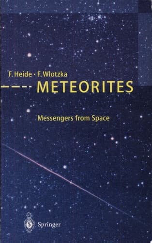 Meteorites Messengers from Spacce