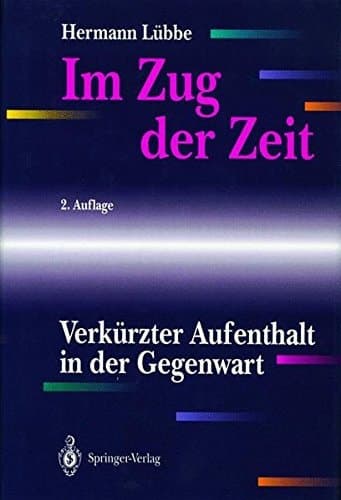 Im Zug Der Zeit: Verk Rzter Aufenthalt in Der Gegenwart (German Edition)