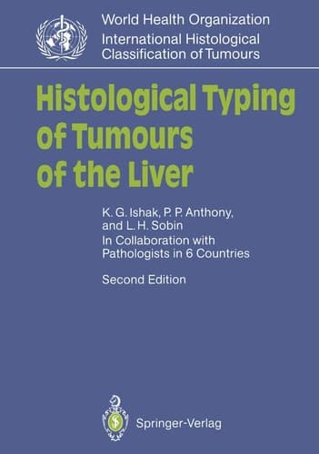 Histological Typing of Tumours of the Liver (WHO. World Health Organization. International Histological Classification of Tumours)