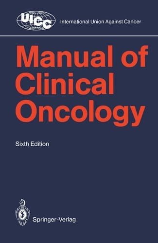 Manual of Clinical Oncology (UICC International Union Against Cancer)