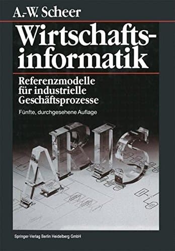 Wirtschaftsinformatik Referenzmodelle für industrielle Geschäftsprozesse