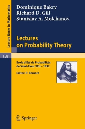 Lectures on Probability Theory Ecole d'Ete de Probabilites de Saint-Flour XXII - 1992