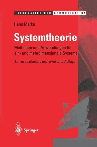 Systemtheorie Methoden und Anwendungen für ein- und mehrdimensionale Systeme