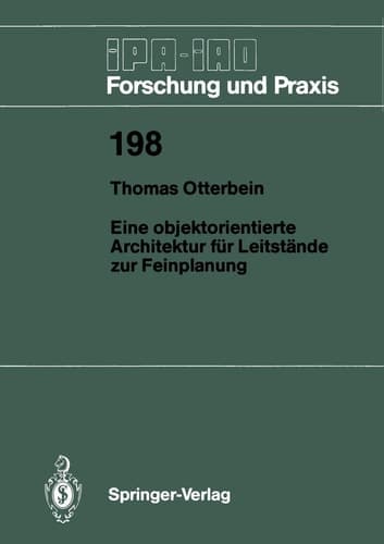 Eine objektorientierte Architektur für Leitstände zur Feinplanung