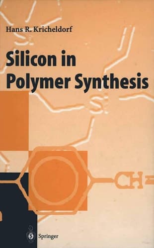 Silicon in Polymer Synthesis