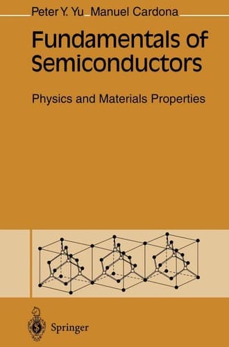 Fundamentals of Semiconductors: Physics and Materials Properties