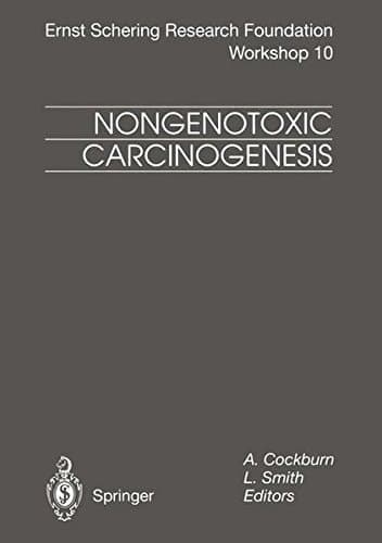 Nongenotoxic Carcinogenesis (Ernst Schering Foundation Symposium Proceedings)