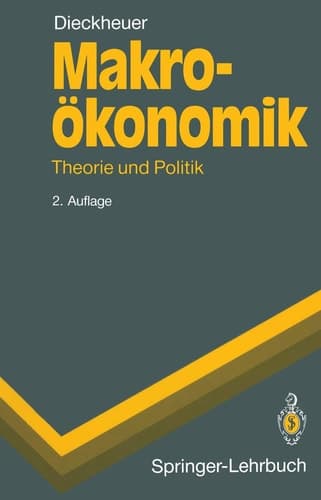 Makroökonomik Theorie und Politik