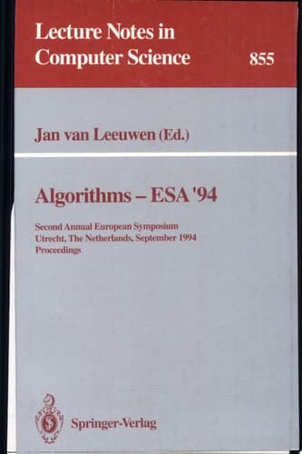 Algorithms - ESA '94 Second Annual European Symposium, Utrecht, The Netherlands, September 26 - 28, 1994. Proceedings