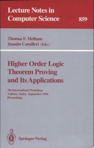 Higher Order Logic Theorem Proving and Its Applications 7th International Workshop, Valletta, Malta, September 19-22, 1994. Proceedings