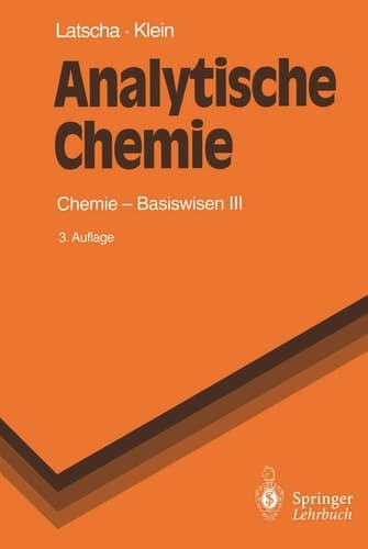 Analytische Chemie Chemie — Basiswissen III