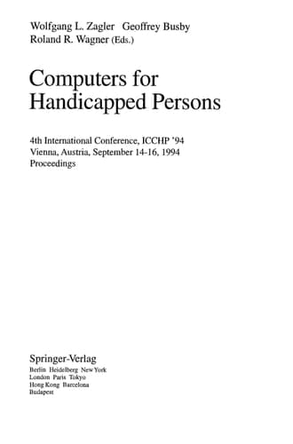 Computers for Handicapped Persons 4th International Conference, ICCHP '94, Vienna, Austria, September 14-16, 1994. Proceedings