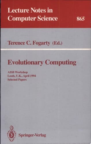 Evolutionary Computing AISB Workshop, Leeds, U.K., April 11 - 13, 1994. Selected Papers