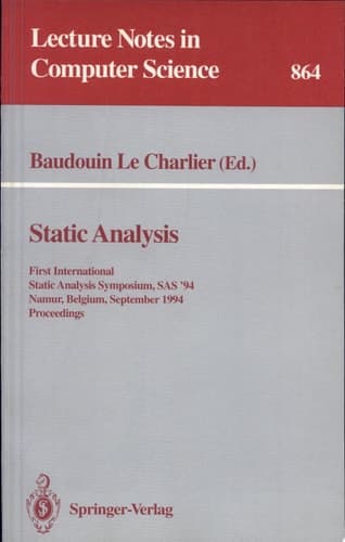 Static Analysis First International Static Analysis Symposium, SAS '94, Namur, Belgium, September 28 - 30, 1994. Proceedings