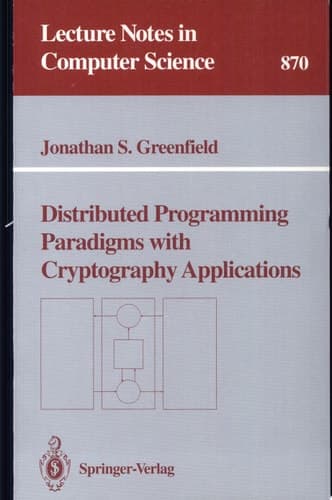 Distributed Programming Paradigms with Cryptography Applications