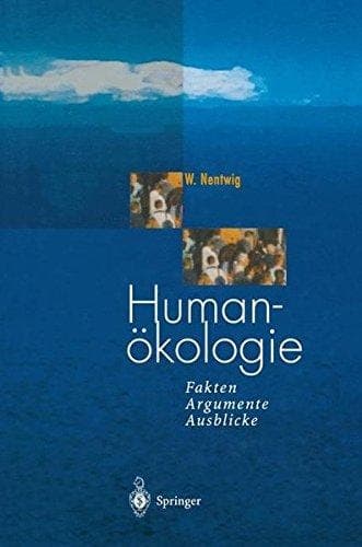 Humanökologie Fakten - Argumente - Ausblicke