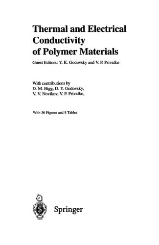 Thermal and Electrical Conductivity of Polymer Materials (Advances in Polymer Science)