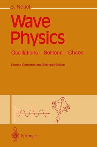 Wave Physics: Oscillations - Solitons - Chaos
