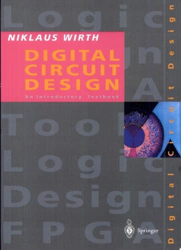 Digital Circuit Design for Computer Science Students An Introductory Textbook