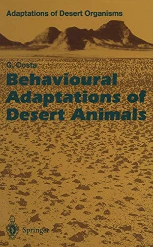 Behavioural Adaptations of Desert Animals (Adaptations of Desert Organisms)