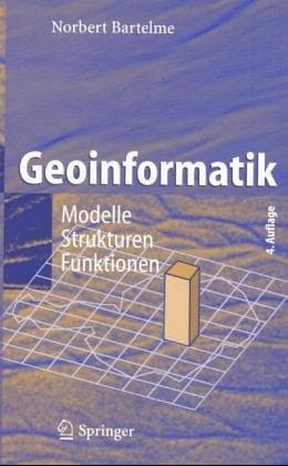 Geoinformatik Modelle, Strukturen, Funktionen