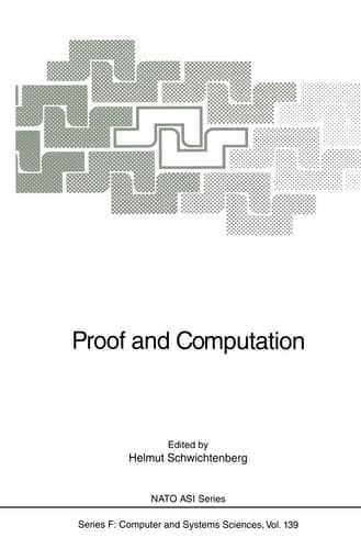 Proof and Computation (Nato ASI Subseries F:)