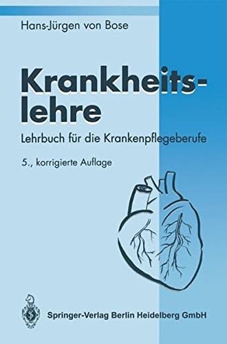 Krankheitslehre Lehrbuch für die Krankenpflegeberufe